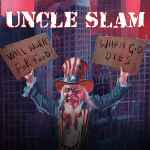 UNCLE SLAM - Will Work for Food / When God Dies DIGI 2CD